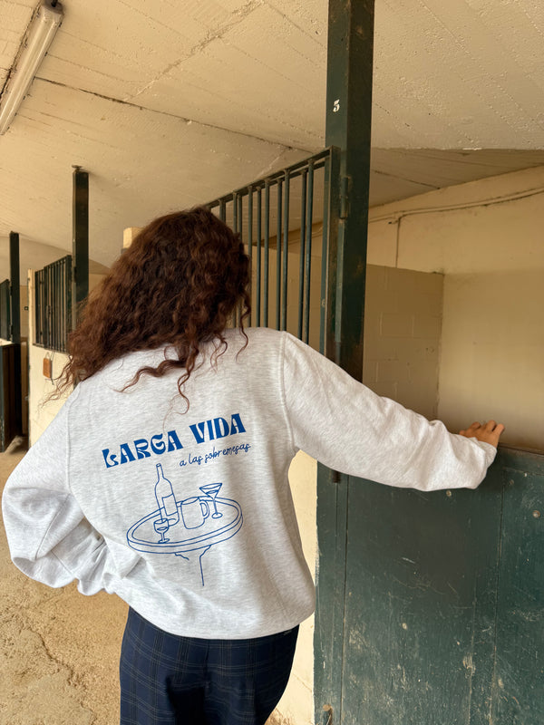 Sudadera "larga vida"