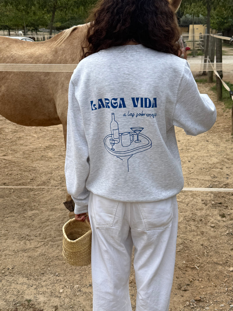 Sudadera "larga vida"